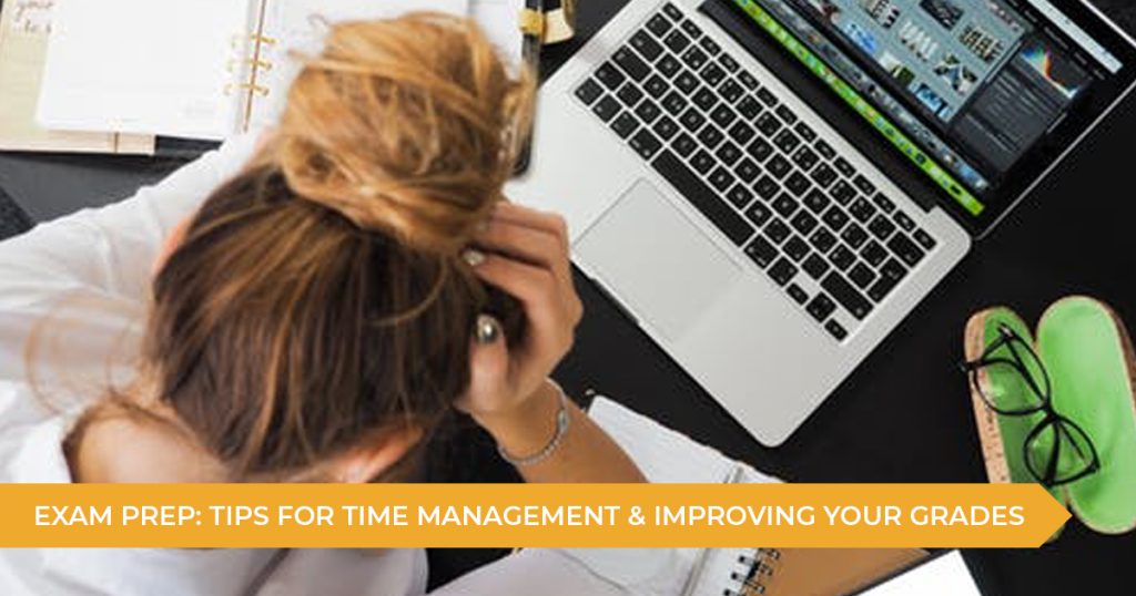 Exam Preparation: Tips for Time Management and Improving Your Grades