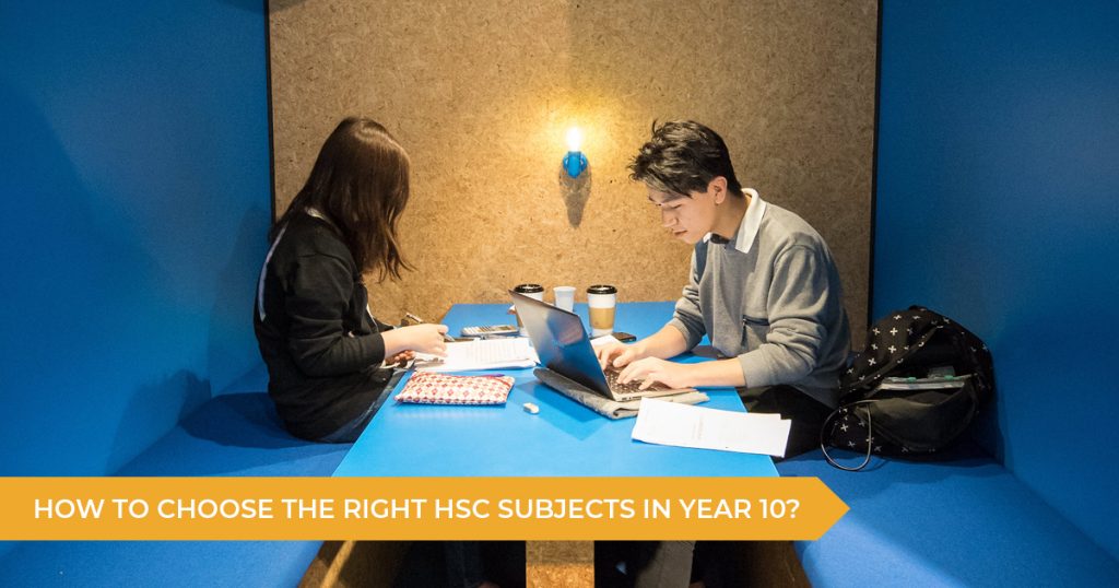 How To Choose The Right Subjects For The HSC IN Year 10