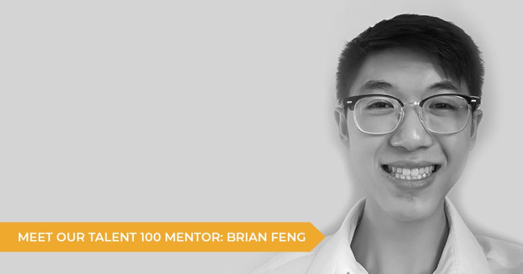 Meet Your Talent 100 Mentor: Brian Feng