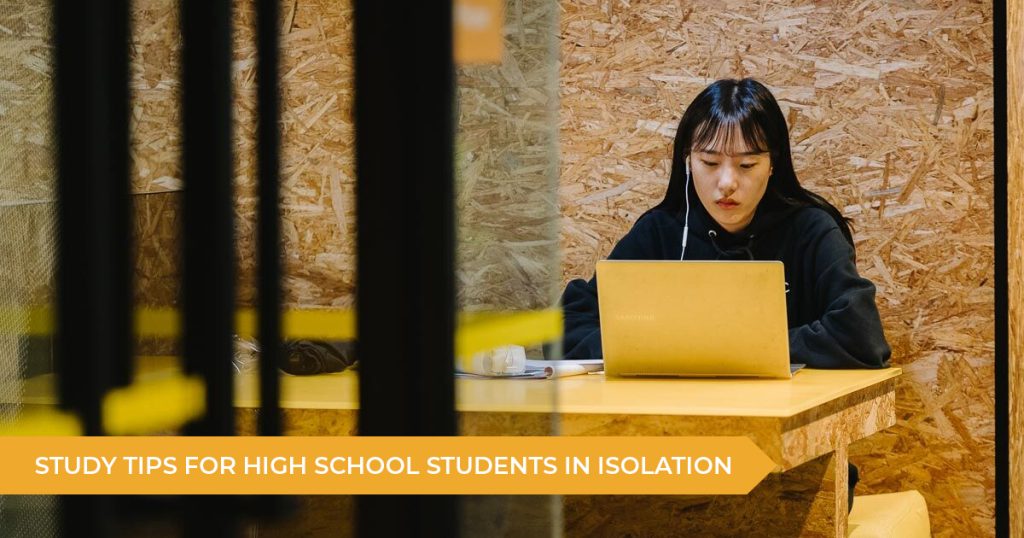 Study Tips For High School Students In Self Isolation