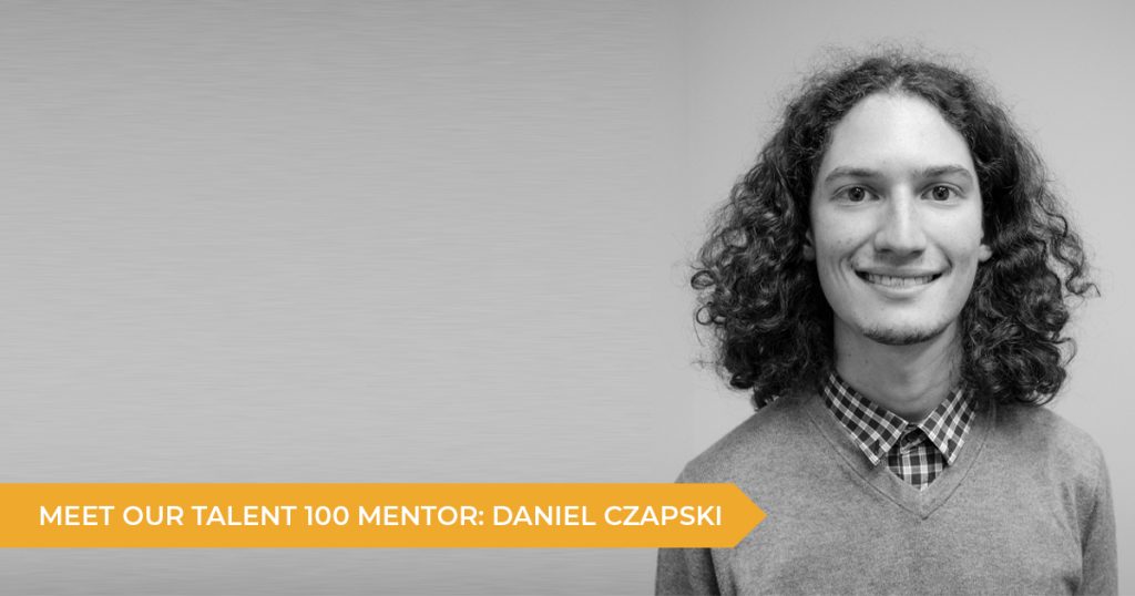 Meet Your Talent 100 Mentor: Daniel Czapski