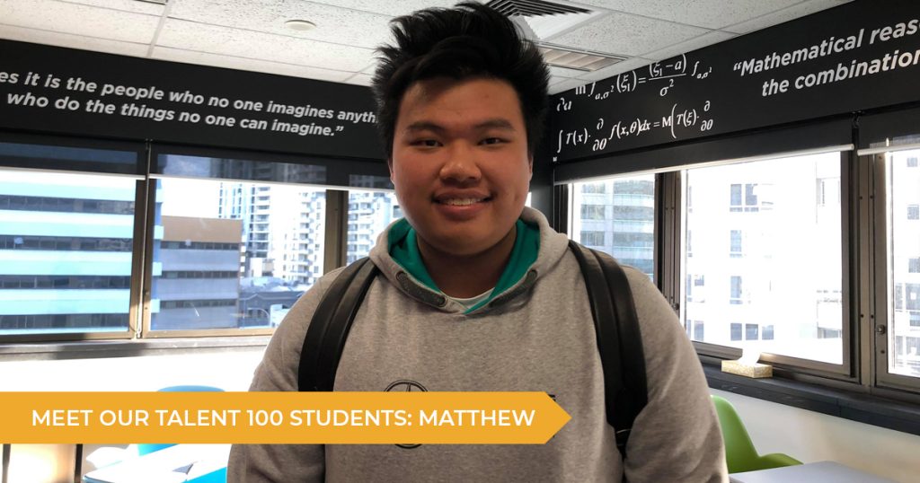 Meet Our Talent 100 Student: Matthew